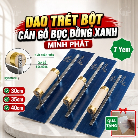 Dao Trét Bột Sơn Nước Minh Phát Thép Xanh Cán Đồng 30cm 35cm 40cm