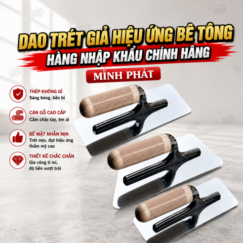 Dao Trét Giả Hiệu Ứng Bê Tông Hàng Nhập Khẩu Chính Hãng Cán Gỗ Cao Cấp Minh Phát