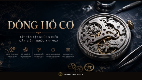 Đồng Hồ Cơ Là Gì? Tất Tần Tật Những Điều Cần Biết Trước Khi Mua