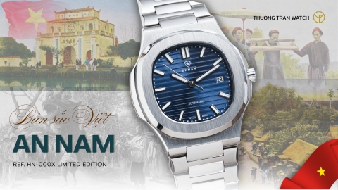 AN NAM - Vì sao đồng hồ “bản sắc Việt” đang trở thành xu hướng?