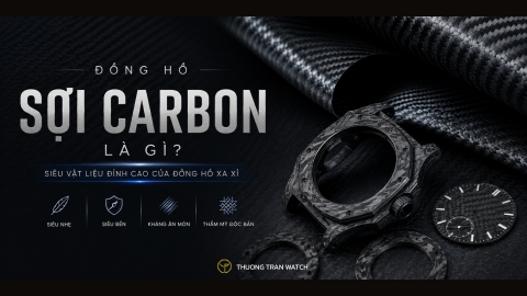 Đồng Hồ Sợi Carbon Là Gì? Siêu Vật Liệu Đỉnh Cao Của Đồng Hồ Xa Xỉ