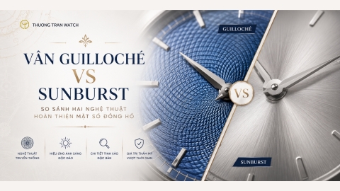 Vân Guilloché vs Sunburst: So Sánh Hai Nghệ Thuật Hoàn Thiện Mặt Số Đồng Hồ