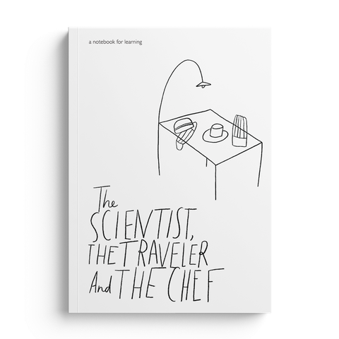 THE SCIENTIST, THE TRAVELER & THE CHEF—Sổ ghi chép thiết kế chuyên biệt cho việc học (A notebook for learning)