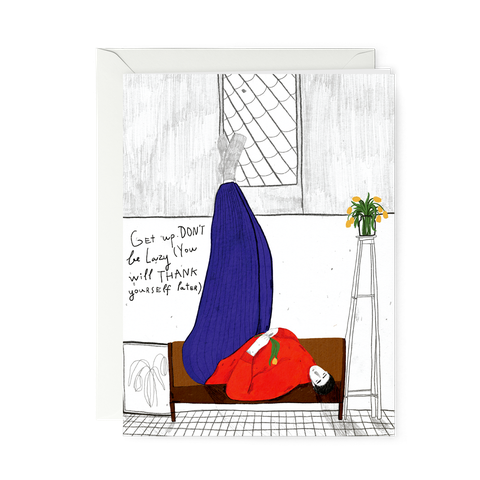 THIỆP GẬP—get up. don't be lazy