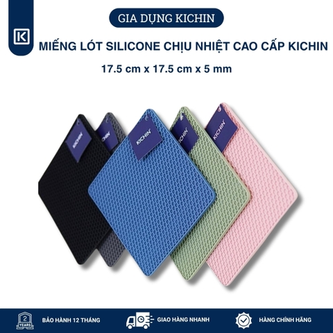 Miếng Lót Silicone chịu nhiệt cao cấp Thương Hiệu KICHIN - Bảo vệ, chống trầy bề mặt bếp, bàn, lót nồi