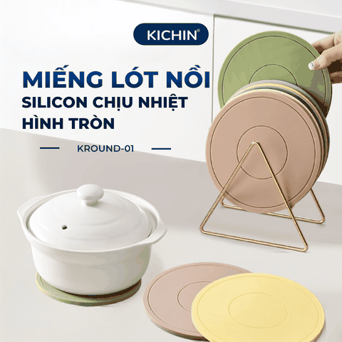 Miếng Lót Nồi Silicone Chịu Nhiệt KICHIN Hình Tròn - Chống Trượt, Cách Nhiệt, Bảo Vệ Mặt Bàn