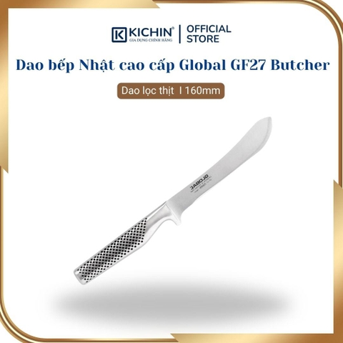 Dao bếp Nhật cao cấp Global GF27 Butcher - Dao lọc thịt (160mm)