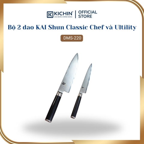 Bộ 2 dao bếp Nhật cao cấp KAI Shun Classic Chef và Ultility Bộ dao thái, đa năng DMS-220