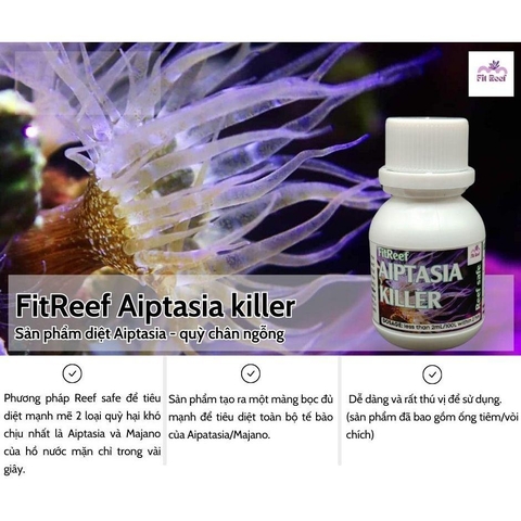 FitReef Aiptasia killer - sản phẩm diệt Aiptasia (quỳ chân ngỗng trong bể san hô)