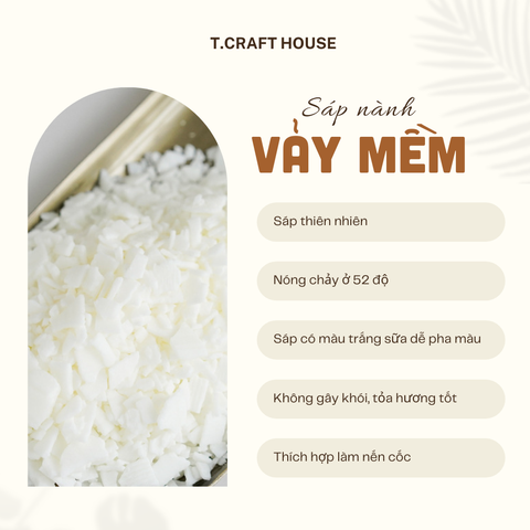 SÁP NÀNH VẢY MỀM 52 ĐỘ THIÊN NHIÊN CAO CẤP LOẠI 1 LÀM NẾN HANDMADE T.CRAFT HOUSE