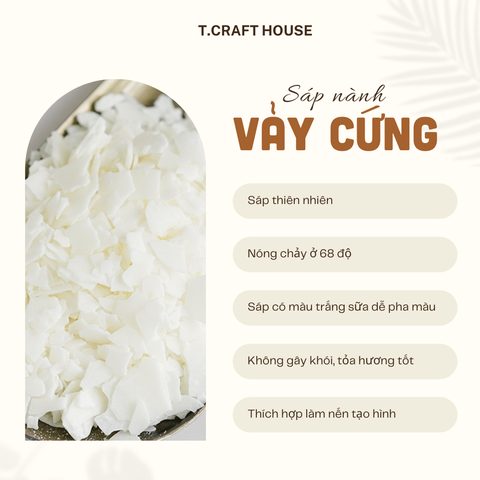 SÁP NÀNH VẢY CỨNG THIÊN NHIÊN CAO CẤP LOẠI 1 LÀM NẾN HANDMADE T.CRAFT HOUSE