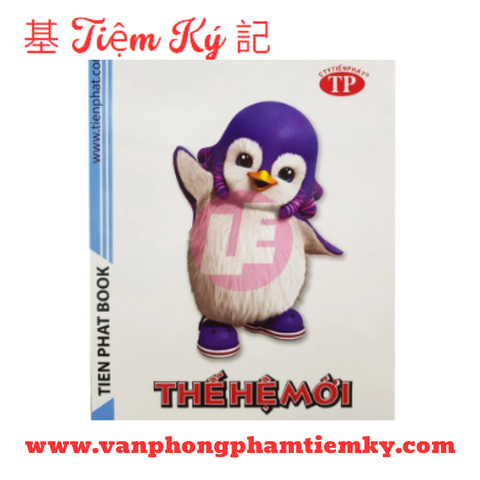 Tập 100 trang Thế hệ mới Tiến Phát