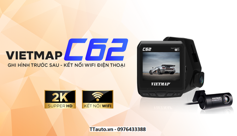 VIETMAP C62 ĐỈNH CAO CÔNG NGHỆ CAMERA HÀNH TRÌNH