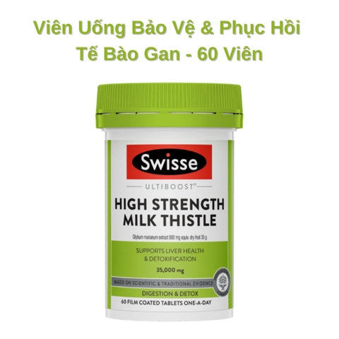 Swisse Ultiboost High Strength Milk Thistle - Viên Uống Bảo Vệ & Phục Hồi Tế Bào Gan - 60/100 Viên