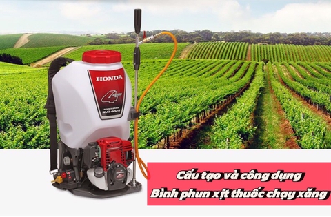 Cấu Tạo Và Công Dụng Của Bình Xịt Máy Bằng Xăng