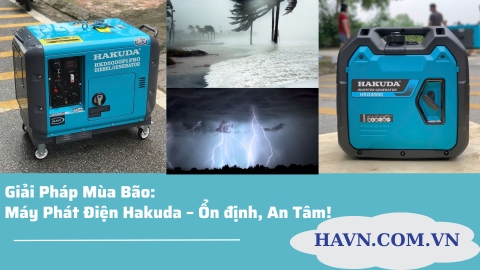 Giải Pháp Mùa Bão: Máy Phát Điện Hakuda – Ổn định, An Tâm!