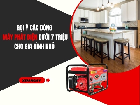 Gợi Ý Các Dòng Máy Phát Điện Nhỏ Dưới 7 Triệu Cho Gia Đình