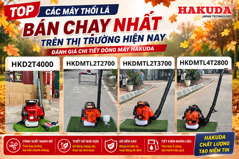 Top Các Máy Thổi Lá Bán Chạy Nhất Trên Thị Trường Hiện Nay: Đánh Giá Chi Tiết Dòng Máy Hakuda