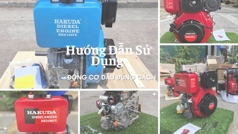 Hướng Dẫn Sử Dụng Động Cơ Dầu Đúng Cách