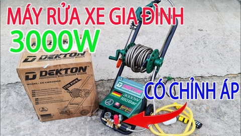 Máy rửa xe Dekton - Đánh giá chi tiết về máy rửa xe Dekton DK-CWR3000A