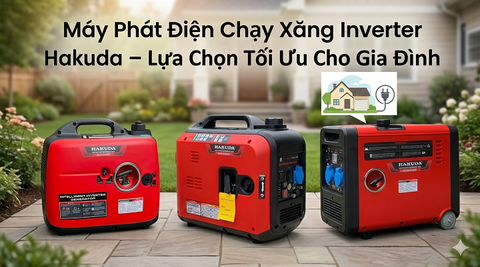 Máy Phát Điện Xăng Inverter Hakuda – Giải Pháp Dự Phòng Mùa Mất Điện