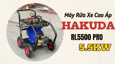 Máy Rửa Xe Cao Áp Hakuda 5.5Kw RL5500 Pro Piston Sứ - Sản Phẩm Chất Lượng Cao