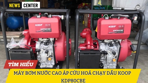 Tìm Hiểu Máy Bơm Nước Cao Áp Cứu Hoả Chạy Dầu Koop 6.6Kw KDP80CBE