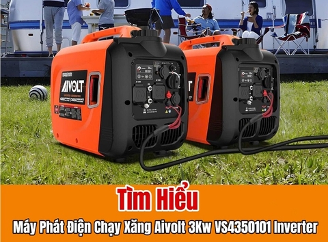 Tìm Hiểu Về Máy Phát Điện Chạy Xăng Aivolt 3Kw VS4350101 Inverter