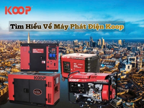 Tìm Hiểu Về Máy Phát Điện Koop