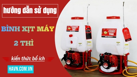 Hướng Dẫn Sử Dụng Bình Xịt Động Cơ Xăng 2 Thì