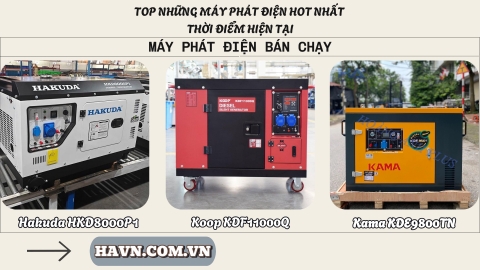 Top Những Máy Phát Điện Hot Nhất Thời Điểm Hiện Tại