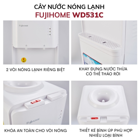 Cây nước nóng lạnh cao cấp Fujihome WD531C