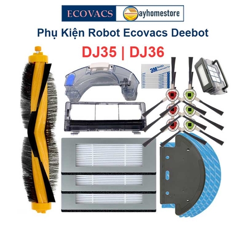 Phụ kiện Robot Ecovacs Deebot DJ35 | DJ36 Khăn Lau | Chổi Lăn Chính | Chổi Cuộn | Đôi Chổi Cạnh | Bộ Lọc Hepa