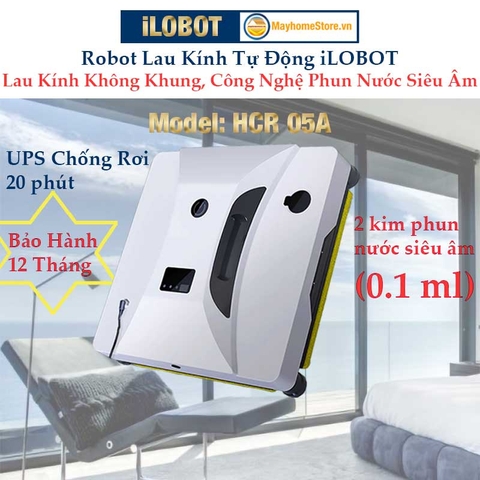 Robot Lau Kính Tự Động Phun Nước Siêu Âm iLOBOT HCR 05A Lau Kính Có Khung & Không Có Khung Với UPS Chống Rơi 20 Phút