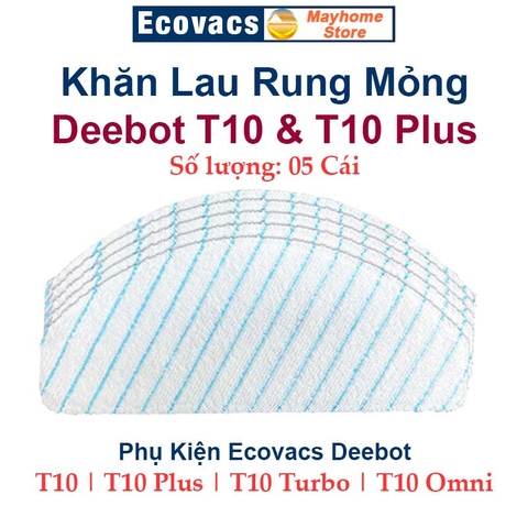 Phụ kiện Robot Ecovacs Deebot T10, T10 Plus, T10 Turbo, T10 Omni, Phụ Kiện Robot Hút Bụi Lau Nhà Ecovacs Deebot
