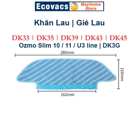 Phụ Kiện Lọc Hepa, Giẻ Lau, Đôi Chổi Cạnh Robot Ecovacs Deebot Ozmo Slim 10, 11, U3 line, DK33, DK35, DK39, DK43, DK45