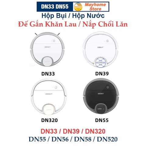 Phụ Kiện Thay Thế Robot Ecovacs Deebot DN33 DN55 DN320 DN520 Hộp Bụi / Hộp Nước / Nắp Chổi Lăn / Đế Gắn Khăn Lau ///