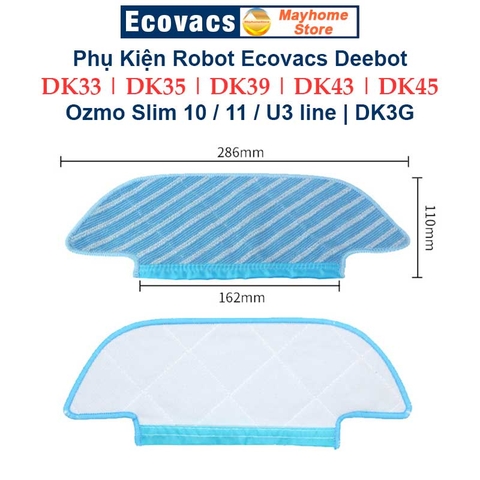 Phụ Kiện Lọc Hepa, Giẻ Lau, Đôi Chổi Cạnh Robot Ecovacs Deebot Ozmo Slim 10, 11, U3 line, DK33, DK35, DK39, DK43, DK45