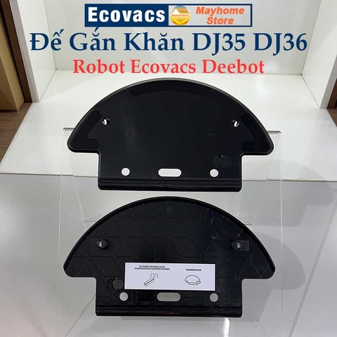Đế Gắn Khăn DJ35 DJ36, Khay Lau Robot Ecovacs DJ35 DJ36, Phụ Kiện Đế Gắn Giẻ Lau Deebot DJ35 DJ36