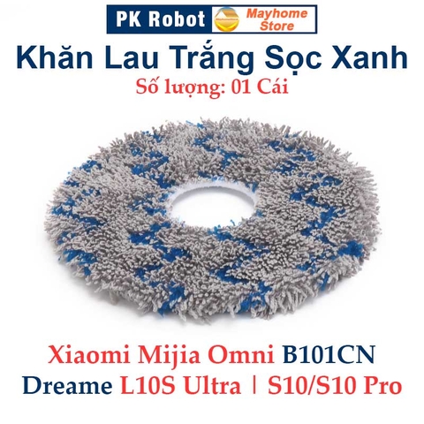 Phụ Kiện Robot Hút Bụi Xiaomi Mijia Omni B101CN, Dreame L10S Ultra, Dreame S10, Dreame S10 Pro