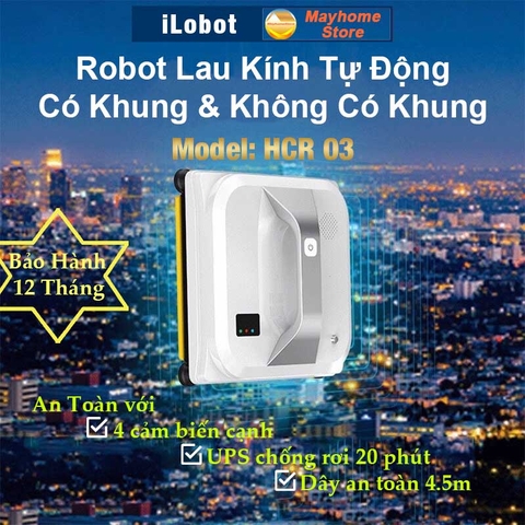 Robot Lau Kính Tự Động iLobot HCR 03 Tốc Độ Lau Nhanh, Độ ồn thấp, An Toàn Chống Rơi 20 Phút Khi Mất Điện