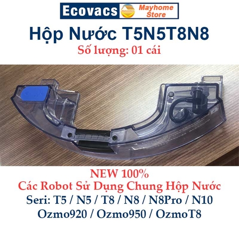 Hộp bụi, Hộp nước và khay lau cho robot hút bụi lau nhà Ecovacs Deebot Seri T5 T8 T9 N5 N8 N10 OzmoT8 Ozmo920 Ozmo950