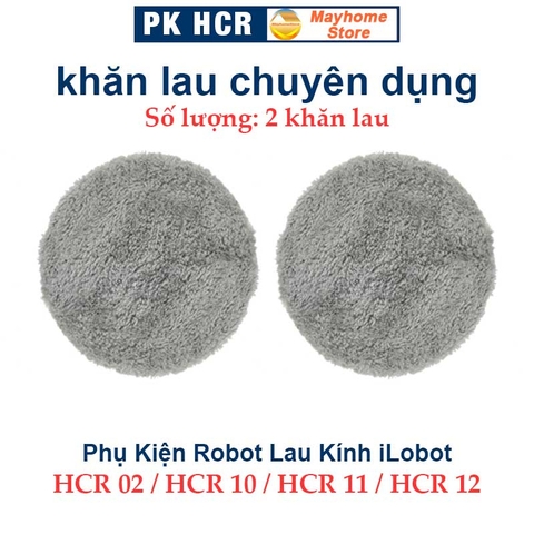 Phụ Kiện Khay & Khăn Lau Cho Robot Lau Kính iLOBOT HCR 02, HCR 11, HCR10, HCR12