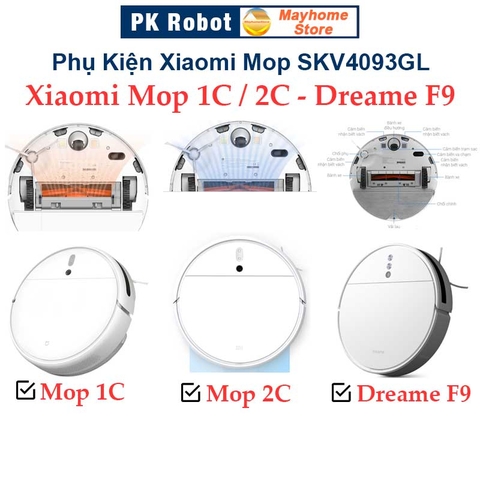 Phụ kiện Robot hút bụi Xiaomi Mop SKV4093GL - Mop 1C - Mop 2C - Dreame F9/ Lọc hepa, Chổi giữa, Chổi cạnh, Khăn lau