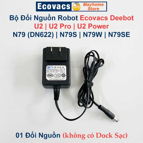 Trạm Sạc và Bộ Đổi Nguồn Robot Ecovacs Deebot U2 | U2 Pro | U2 Power | N79 (DN622) | N79S | N79W |  N79SE
