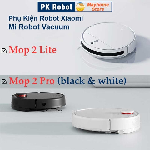 Phụ kiện Robot Xiaomi Mi Robot Vacuum Mop2 Lite, Mop2 Pro, chổi lăn, chổi ven, bộ lọc hepa, khăn lau, tools vệ sinh///