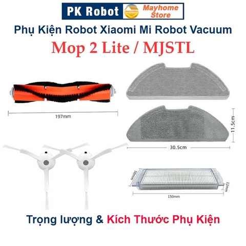 Phụ kiện Robot Xiaomi Mi Robot Vacuum Mop 2 Lite, Các Model: MJSTL, BHR5217 & BHR5217EU ///