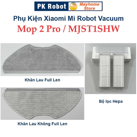 Phụ kiện Robot Xiaomi Mi Robot Vacuum Mop 2 Pro Đen & Trắng, Các Model: MJST1SHW, BHR5204EU & BHR5044EU///