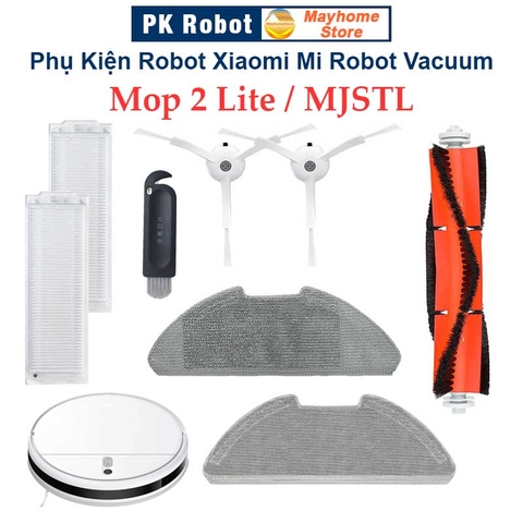Phụ kiện Robot Xiaomi Mi Robot Vacuum Mop 2 Lite, Các Model: MJSTL, BHR5217 & BHR5217EU ///