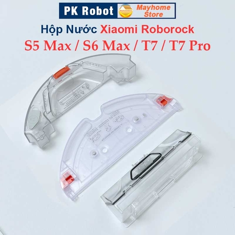Hộp Nước Robot Xiaomi Roborock S5Max, Roborock S6MaxV, Roborock T7 & T7 Pro ///